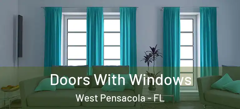  Doors With Windows West Pensacola - FL