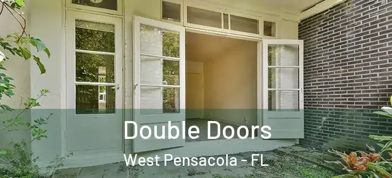  Double Doors West Pensacola - FL