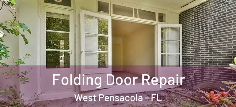  Folding Door Repair West Pensacola - FL