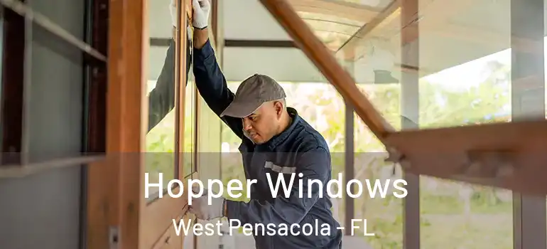  Hopper Windows West Pensacola - FL
