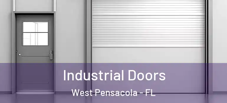  Industrial Doors West Pensacola - FL