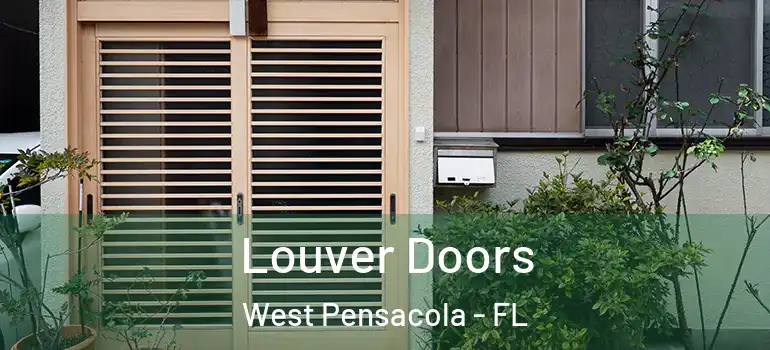 Louver Doors West Pensacola - FL