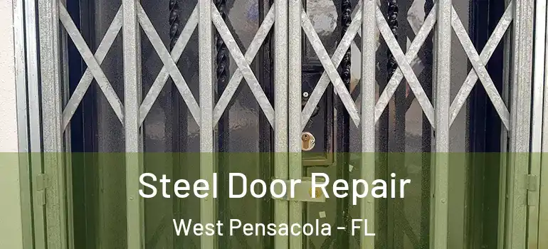  Steel Door Repair West Pensacola - FL